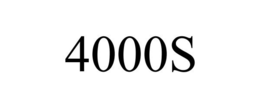4000S trademark