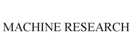 MACHINE RESEARCH trademark