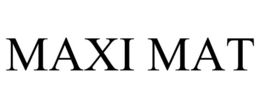 MAXI MAT trademark