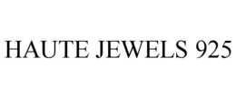 HAUTE JEWELS 925 trademark