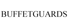 BUFFETGUARDS trademark