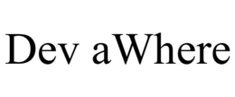 DEV AWHERE trademark