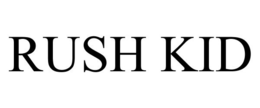 RUSH KID trademark