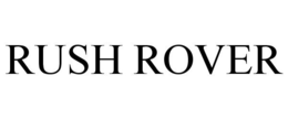 RUSH ROVER trademark