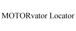 MOTORVATOR LOCATOR trademark