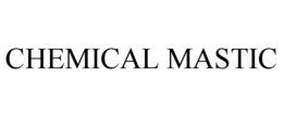 CHEMICAL MASTIC trademark