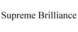 SUPREME BRILLIANCE trademark
