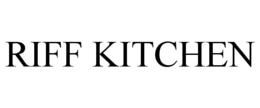RIFF KITCHEN trademark
