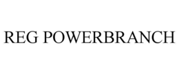 REG POWERBRANCH trademark
