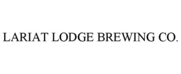 LARIAT LODGE BREWING CO. trademark