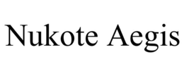 NUKOTE AEGIS trademark