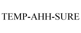 TEMP-AHH-SURE trademark