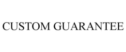 CUSTOM GUARANTEE trademark