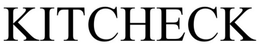 KITCHECK trademark