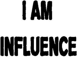 I AM INFLUENCE trademark