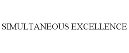 SIMULTANEOUS EXCELLENCE trademark