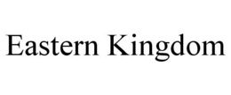EASTERN KINGDOM trademark