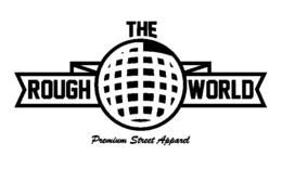 THE ROUGH WORLD PREMIUM STREET APPAREL trademark