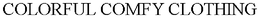COLORFUL COMFY CLOTHING trademark