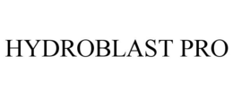 HYDROBLAST PRO trademark
