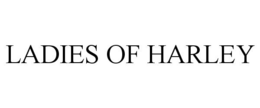 LADIES OF HARLEY trademark