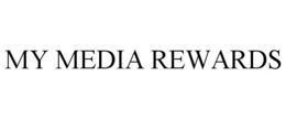 MY MEDIA REWARDS trademark