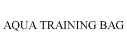 AQUA TRAINING BAG trademark