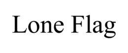 LONE FLAG trademark