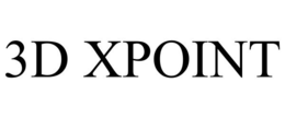 3D XPOINT trademark