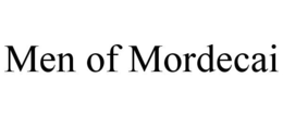 MEN OF MORDECAI trademark