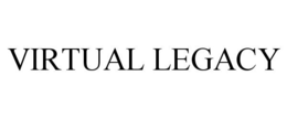 VIRTUAL LEGACY trademark