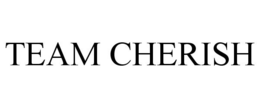 TEAM CHERISH trademark