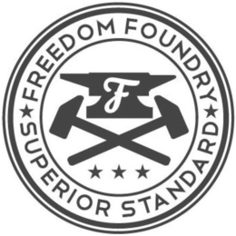 FREEDOM FOUNDRY SUPERIOR STANDARD F trademark