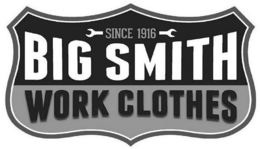 SINCE 1916 BIG SMITH WORK CLOTHES trademark