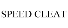 SPEED CLEAT trademark