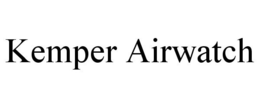 KEMPER AIRWATCH trademark