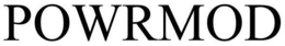 POWRMOD trademark