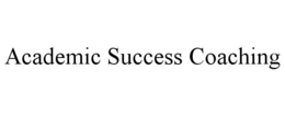 ACADEMIC SUCCESS COACHING trademark