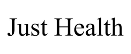 JUST HEALTH trademark
