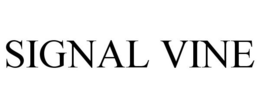 SIGNAL VINE trademark