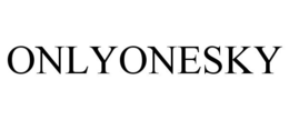 ONLYONESKY trademark