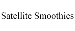 SATELLITE SMOOTHIES trademark