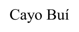 CAYO BUÍ trademark
