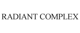 RADIANT COMPLEX trademark