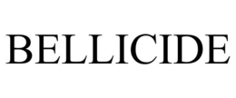 BELLICIDE trademark