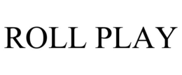 ROLL PLAY trademark