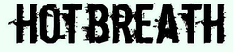 HOT BREATH trademark