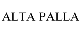 ALTA PALLA trademark