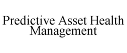PREDICTIVE ASSET HEALTH MANAGEMENT trademark