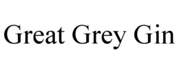 GREAT GREY GIN trademark